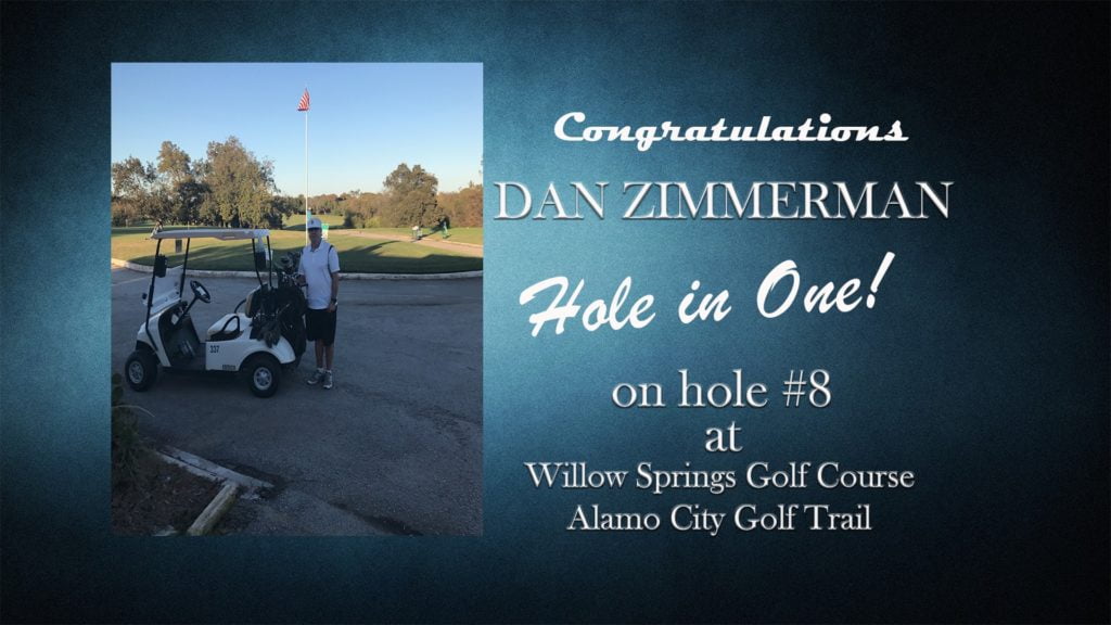 Dan Zimmerman Alamo City Golf Trail Hole in One