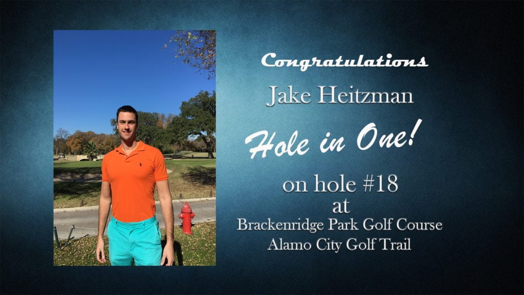 Jake Heitzman Alamo City Golf Trail Hole in One