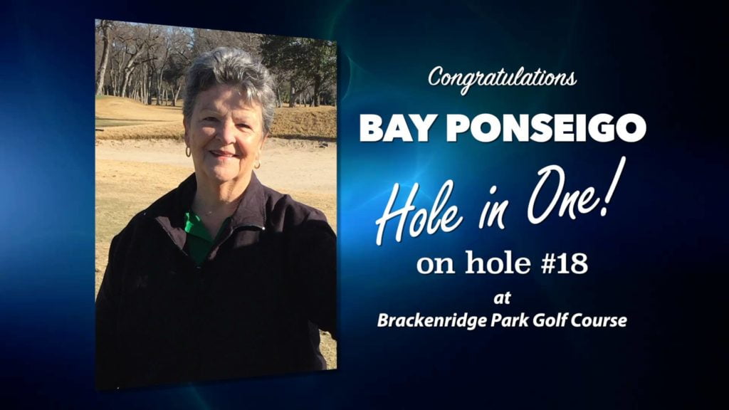 Bay Ponseigo Alamo City Golf Trail Hole in One