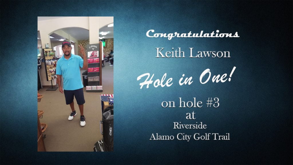 Keith Lawson Alamo City Golf Trail Hole in One