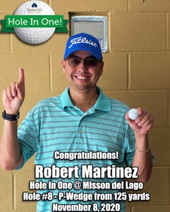 Robert Martinez Hole In One