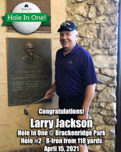 Larry Jackson Hole In One