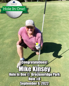 Mike Kinsey Hole In One